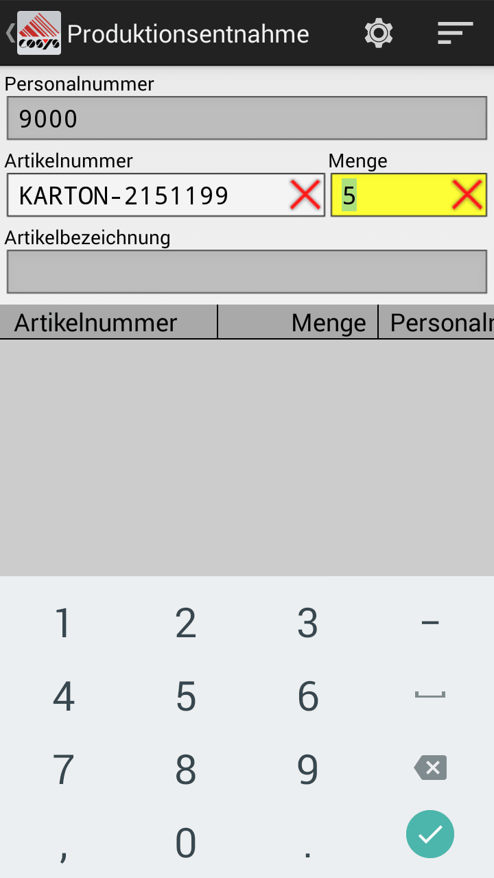 Produktionsentnahme auf dem MDE mit COSYS Produktionsmanagement Produktionsentnahme auf dem MDE mit COSYS Produktionsmanagement
